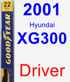 Driver Wiper Blade for 2001 Hyundai XG300 - Premium