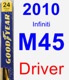 Driver Wiper Blade for 2010 Infiniti M45 - Premium