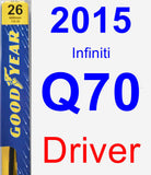 Driver Wiper Blade for 2015 Infiniti Q70 - Premium