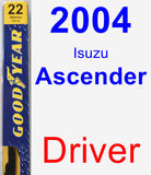 Driver Wiper Blade for 2004 Isuzu Ascender - Premium