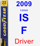 Driver Wiper Blade for 2009 Lexus IS F - Premium