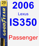 Passenger Wiper Blade for 2006 Lexus IS350 - Premium