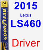 Driver Wiper Blade for 2015 Lexus LS460 - Premium