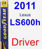 Driver Wiper Blade for 2011 Lexus LS600h - Premium