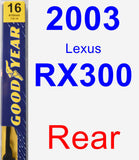 Rear Wiper Blade for 2003 Lexus RX300 - Premium