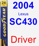 Driver Wiper Blade for 2004 Lexus SC430 - Premium