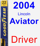 Driver Wiper Blade for 2004 Lincoln Aviator - Premium