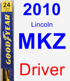 Driver Wiper Blade for 2010 Lincoln MKZ - Premium