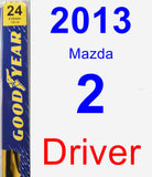 Driver Wiper Blade for 2013 Mazda 2 - Premium