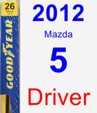 Driver Wiper Blade for 2012 Mazda 5 - Premium