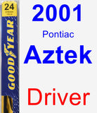 Driver Wiper Blade for 2001 Pontiac Aztek - Premium