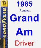 Driver Wiper Blade for 1985 Pontiac Grand Am - Premium