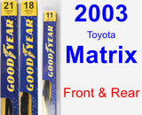 Front & Rear Wiper Blade Pack for 2003 Toyota Matrix - Premium
