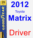 Driver Wiper Blade for 2012 Toyota Matrix - Premium