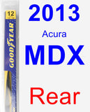 Rear Wiper Blade for 2013 Acura MDX - Rear