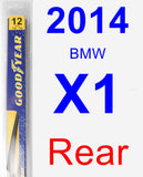 Rear Wiper Blade for 2014 BMW X1 - Rear
