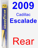 Rear Wiper Blade for 2009 Cadillac Escalade - Rear