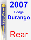 Rear Wiper Blade for 2007 Dodge Durango - Rear