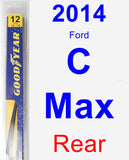 Rear Wiper Blade for 2014 Ford C-Max - Rear