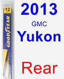Rear Wiper Blade for 2013 GMC Yukon - Rear