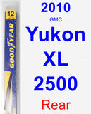 Rear Wiper Blade for 2010 GMC Yukon XL 2500 - Rear