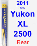 Rear Wiper Blade for 2011 GMC Yukon XL 2500 - Rear