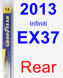 Rear Wiper Blade for 2013 Infiniti EX37 - Rear