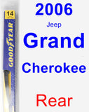 Rear Wiper Blade for 2006 Jeep Grand Cherokee - Rear
