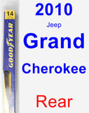 Rear Wiper Blade for 2010 Jeep Grand Cherokee - Rear