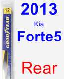 Rear Wiper Blade for 2013 Kia Forte5 - Rear