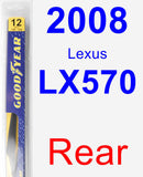 Rear Wiper Blade for 2008 Lexus LX570 - Rear