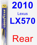 Rear Wiper Blade for 2010 Lexus LX570 - Rear
