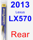Rear Wiper Blade for 2013 Lexus LX570 - Rear