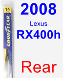Rear Wiper Blade for 2008 Lexus RX400h - Rear