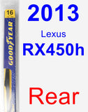 Rear Wiper Blade for 2013 Lexus RX450h - Rear