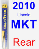 Rear Wiper Blade for 2010 Lincoln MKT - Rear