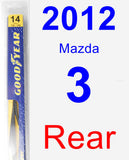 Rear Wiper Blade for 2012 Mazda 3 - Rear