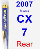 Rear Wiper Blade for 2007 Mazda CX-7 - Rear