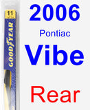 Rear Wiper Blade for 2006 Pontiac Vibe - Rear