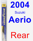 Rear Wiper Blade for 2004 Suzuki Aerio - Rear