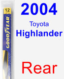 Rear Wiper Blade for 2004 Toyota Highlander - Rear