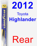 Rear Wiper Blade for 2012 Toyota Highlander - Rear