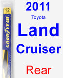 Rear Wiper Blade for 2011 Toyota Land Cruiser - Rear