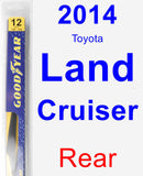 Rear Wiper Blade for 2014 Toyota Land Cruiser - Rear
