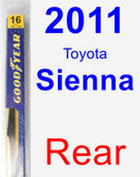 Rear Wiper Blade for 2011 Toyota Sienna - Rear