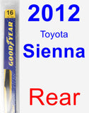 Rear Wiper Blade for 2012 Toyota Sienna - Rear