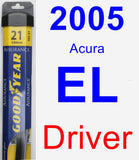 Driver Wiper Blade for 2005 Acura EL - Assurance