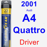 Driver Wiper Blade for 2001 Audi A4 Quattro - Assurance