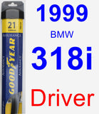 Driver Wiper Blade for 1999 BMW 318i - Assurance