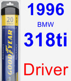 Driver Wiper Blade for 1996 BMW 318ti - Assurance